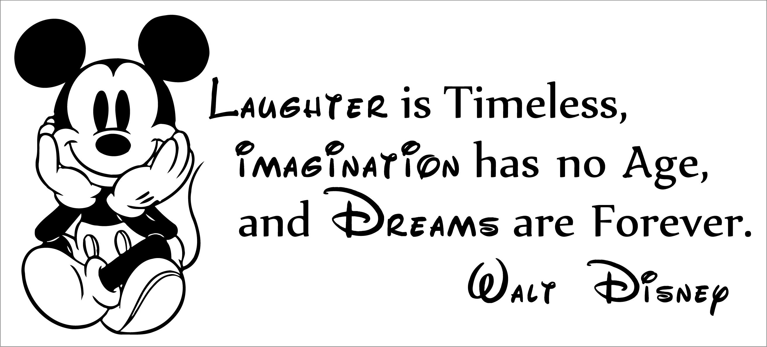Wall Stiker Walt Disney Quote for Nursery with Mickey Mouse. Laughter