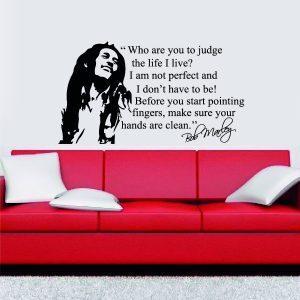 Bob Marley Quote. Who are you to judge the life I live. Wall decal. Black color