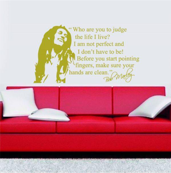 Bob Marley Quote. Who are you to judge the life I live. Wall decal. Gold color
