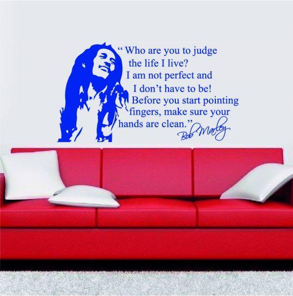 Bob Marley Quote. Who are you to judge the life I live. Wall decal. Navy color