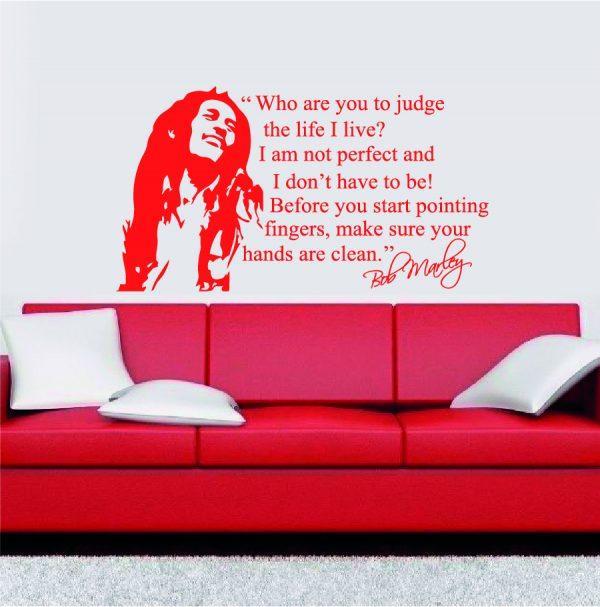 Bob Marley Quote. Who are you to judge the life I live. Wall decal. Red color