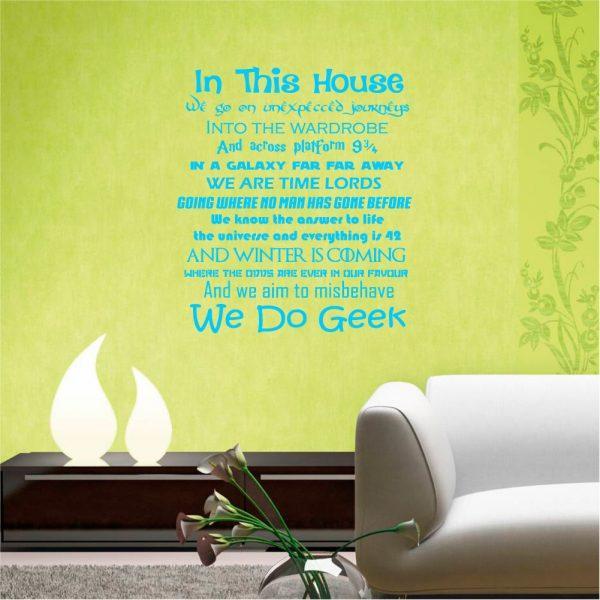 In this House We Do Geek. Quote wall sticker. Blue color
