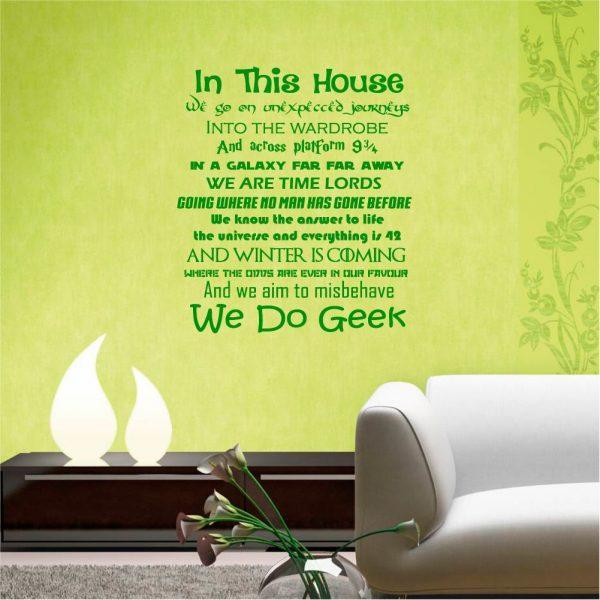 In this House We Do Geek. Quote wall sticker. Green color