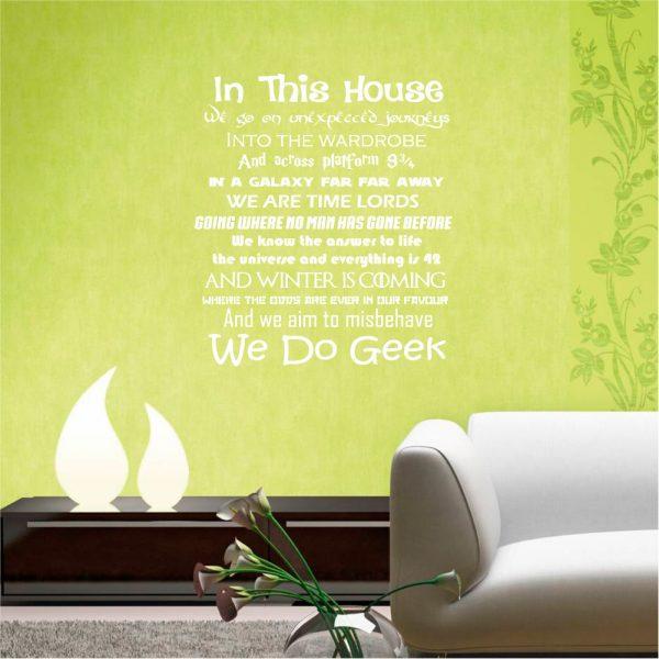 In this House We Do Geek. Quote wall sticker. White color