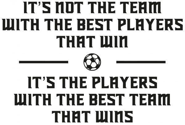 Soccer Football Quotes. About Team. Wall sticker. Sticker prewiev