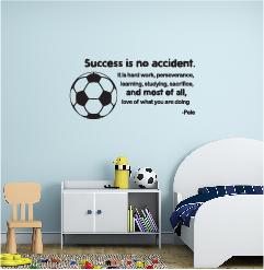 Success is no accident. Pele's Quote Wall sticker. Black color