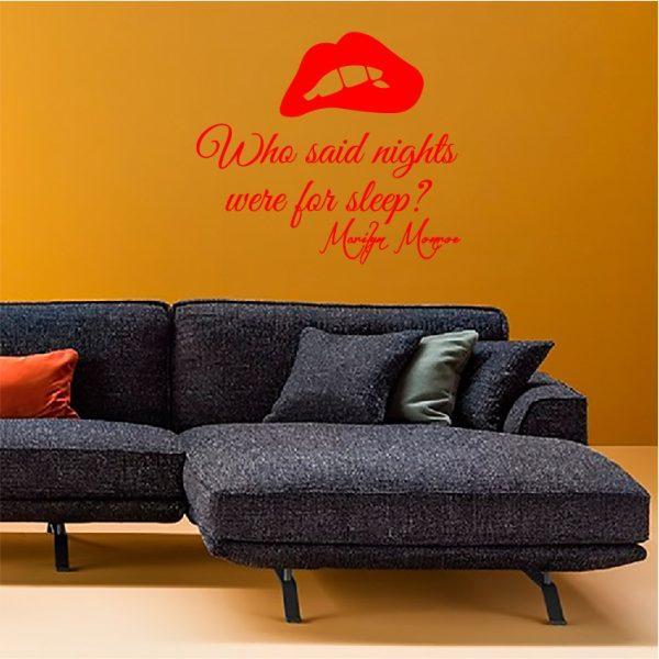 Who Said Nights Were for Sleep. Marilyn Monroe Quote Wall sticker. Red color
