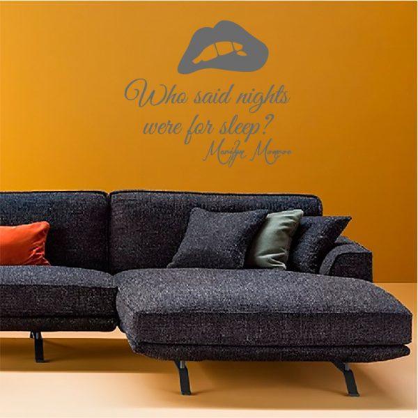 Who Said Nights Were for Sleep. Marilyn Monroe Quote Wall sticker. Silver color