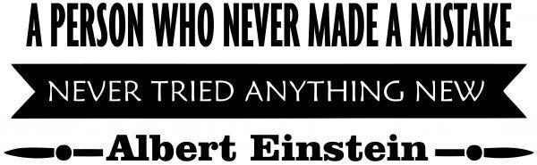 A Person Who Never Made A Mistake. Quote. Albert Einstein. Sticker preview