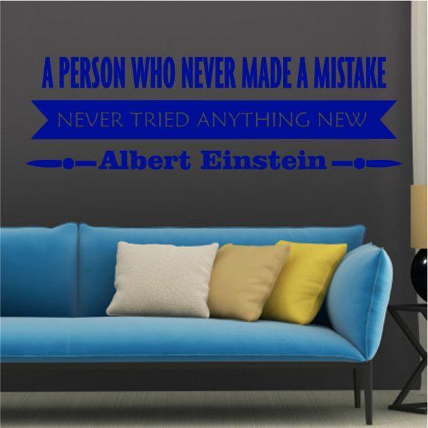 A Person Who Never Made A Mistake. Quote. Albert Einstein. Navy color