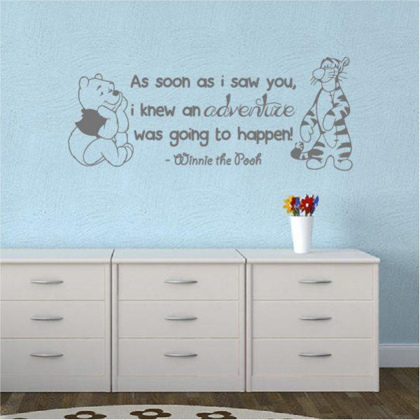 As soon as i saw you, i knew an adventure was going to happen! Quote. Winnie Pooh & Tigger. Wall sticker. Silver color