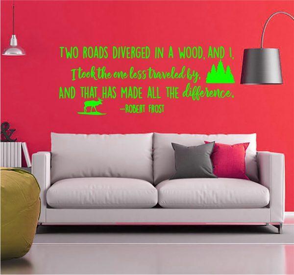 Two Roads Diverged in A Wood Robert Frost Inspirational Quote. Wall Sticker. Lime color