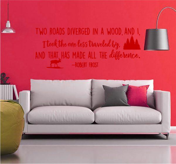Two Roads Diverged in A Wood Robert Frost Inspirational Quote. Wall Sticker. Red color