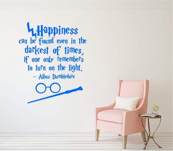Happiness Can Be Found Even in the Darkest of Times, if one only remembers to turn on the light Harry Potter. Blue color