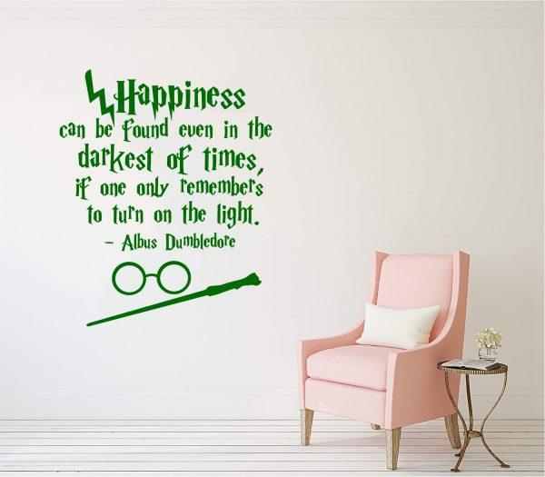 Happiness Can Be Found Even in the Darkest of Times, if one only remembers to turn on the light Harry Potter. Green color