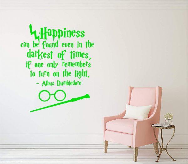 Happiness Can Be Found Even in the Darkest of Times, if one only remembers to turn on the light Harry Potter. Lime green color