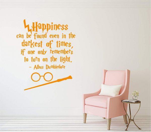 Happiness Can Be Found Even in the Darkest of Times, if one only remembers to turn on the light Harry Potter. Orange color