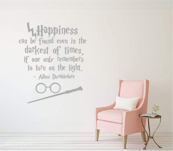 Happiness Can Be Found Even in the Darkest of Times, if one only remembers to turn on the light Harry Potter. White color