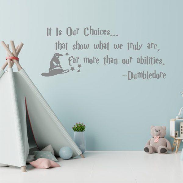 Dumbledore Quote Wall Decal It is Our Choices That Show What We Truly are Harry Potter in gray color