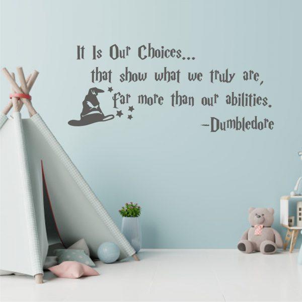 Dumbledore Quote Wall Decal It is Our Choices That Show What We Truly are Harry Potter in silver color