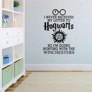 I Never Received My Letter from Hogwarts So I'm Going Hunting with The Winchesters Wall Sticker in Black color