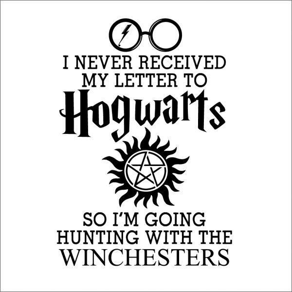 I Never Received My Letter from Hogwarts So I'm Going Hunting with The Winchesters Wall Sticker Sticker preview