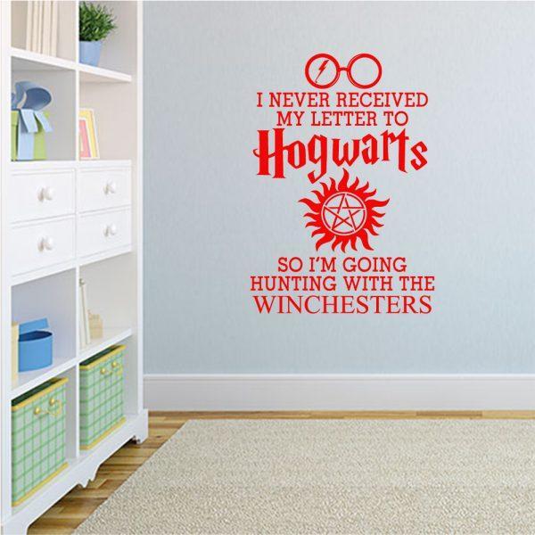 I Never Received My Letter from Hogwarts So I'm Going Hunting with The Winchesters Wall Sticker Red color