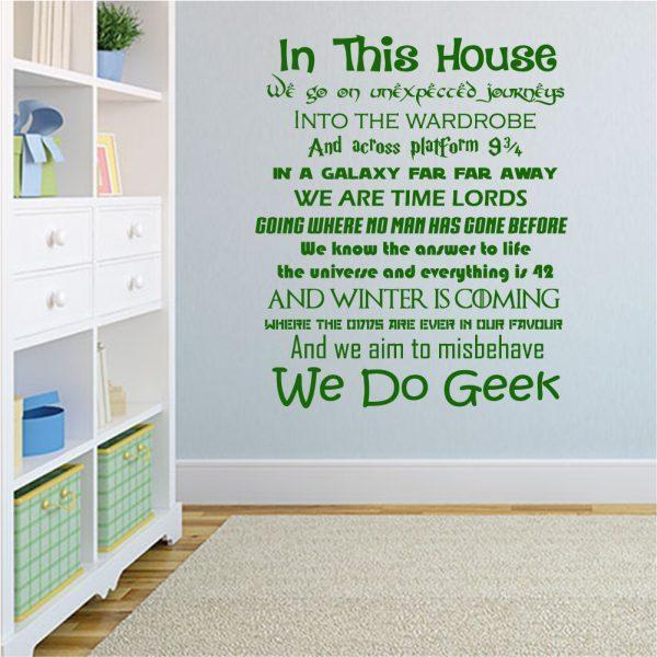 Quote Harry Potter In This House We Do Geek Wall Stiker. Green color