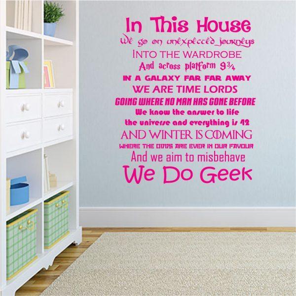 Quote Harry Potter In This House We Do Geek Wall Stiker. Pink color