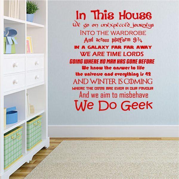 Quote-Harry-Potter-In-This-House-We-Do-Geek-Wall-Stiker. Red color
