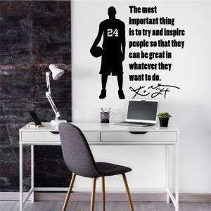 Kobe Bryant wall sticker qoute.The most important thing is to try and inspire people