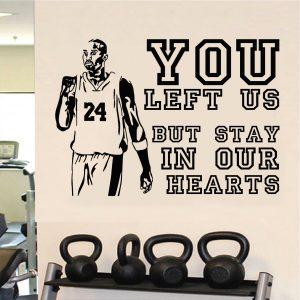 Kobe Bryant wall sticker. You left us but stay in our hearts